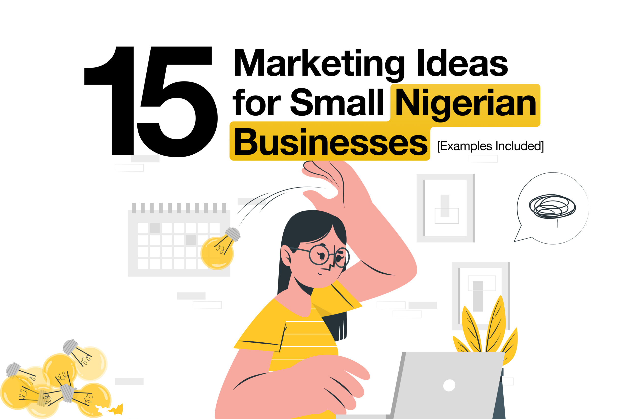 15 Marketing Ideas for Small Nigerian Businesses