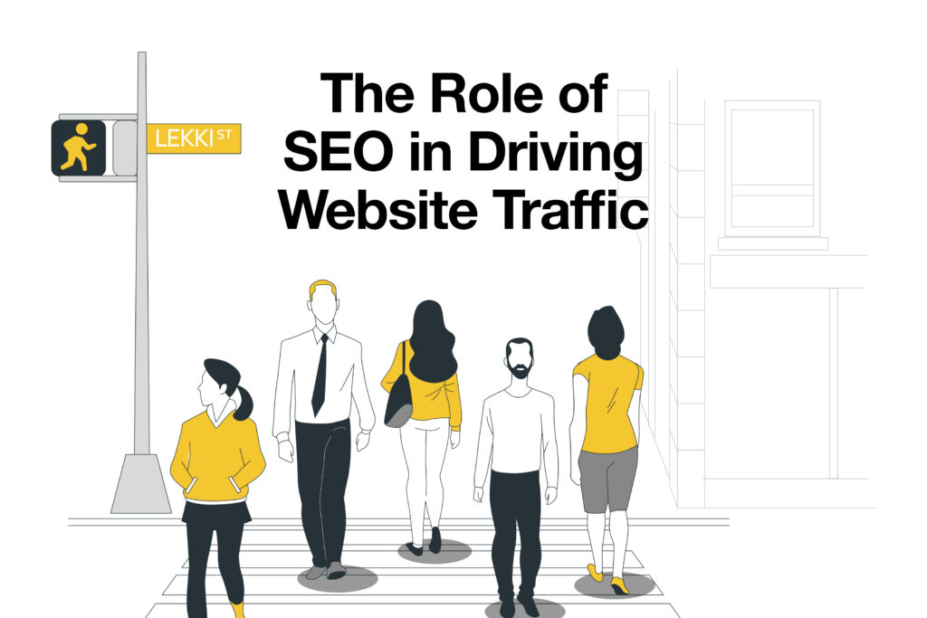 The Role of SEO in Driving Website Traffic